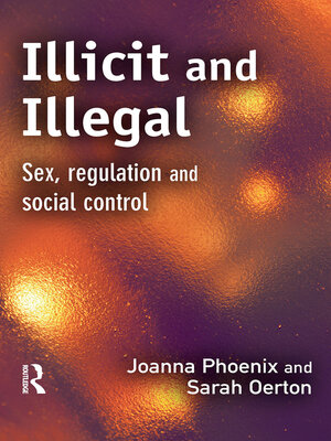 cover image of Illicit and Illegal